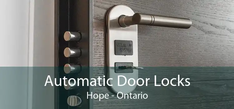 Automatic Door Locks Hope - Ontario