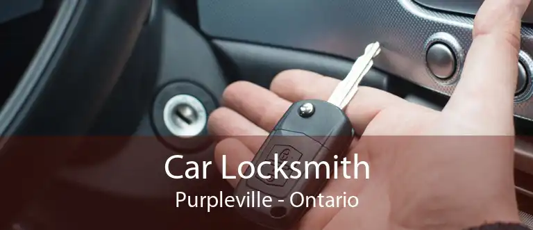 Car Locksmith Purpleville - Ontario