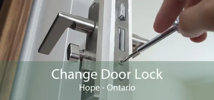 Change Door Lock Hope - Ontario