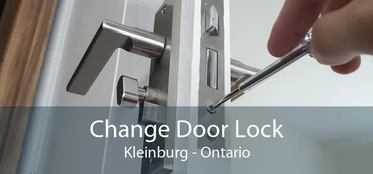 Change Door Lock Kleinburg - Ontario