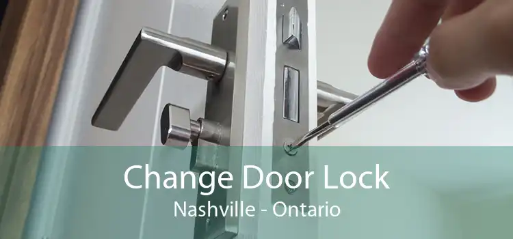 Change Door Lock Nashville - Ontario