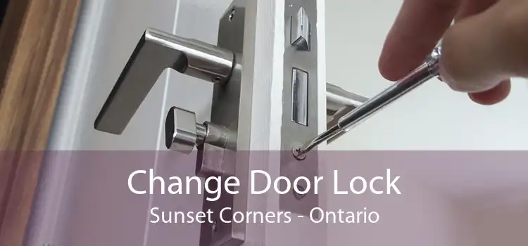 Change Door Lock Sunset Corners - Ontario