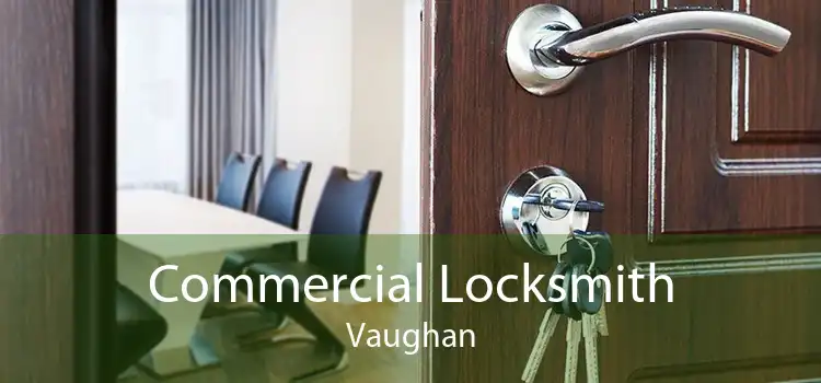 Commercial Locksmith Vaughan