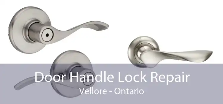 Door Handle Lock Repair Vellore - Ontario