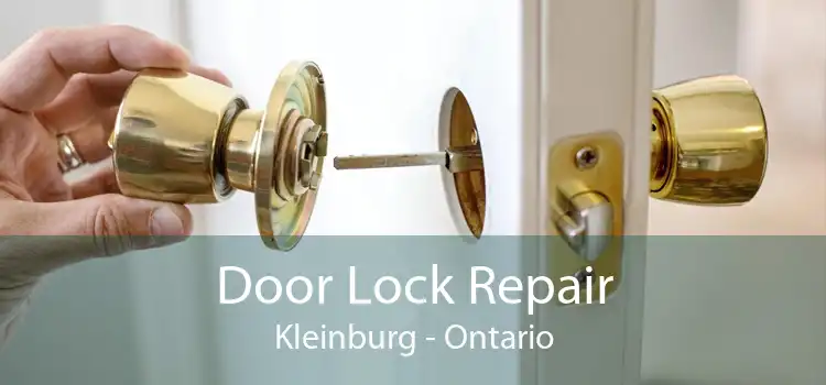 Door Lock Repair Kleinburg - Ontario