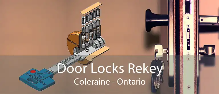 Door Locks Rekey Coleraine - Ontario