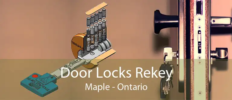 Door Locks Rekey Maple - Ontario