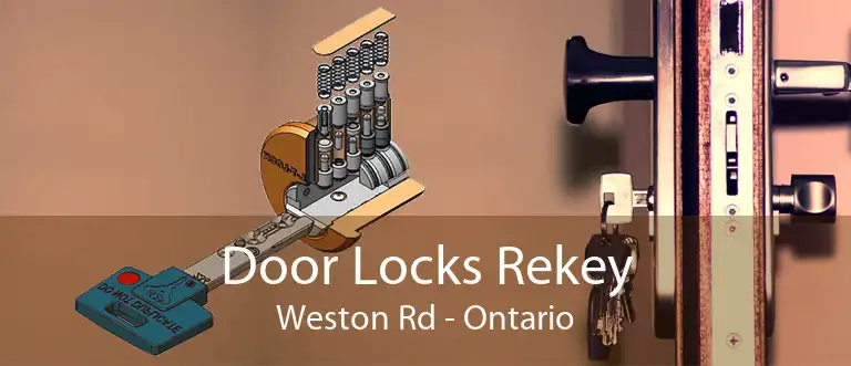 Door Locks Rekey Weston Rd - Ontario