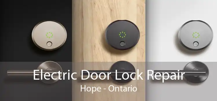 Electric Door Lock Repair Hope - Ontario