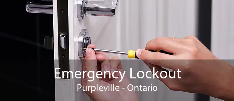 Emergency Lockout Purpleville - Ontario