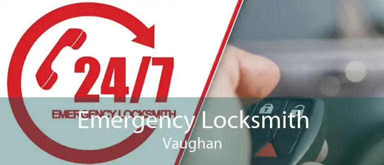 Emergency Locksmith Vaughan