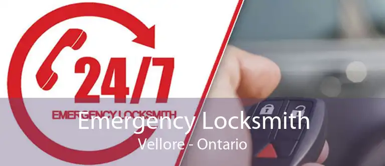 Emergency Locksmith Vellore - Ontario