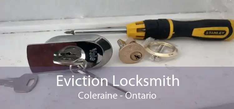 Eviction Locksmith Coleraine - Ontario