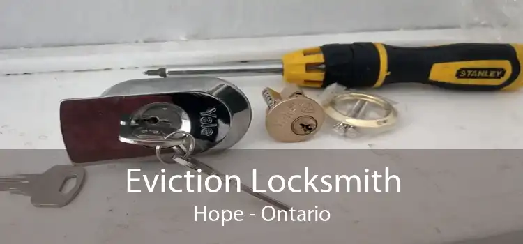 Eviction Locksmith Hope - Ontario