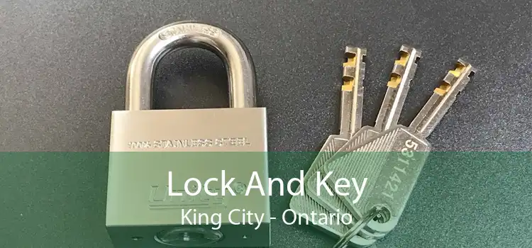 Lock And Key King City - Ontario