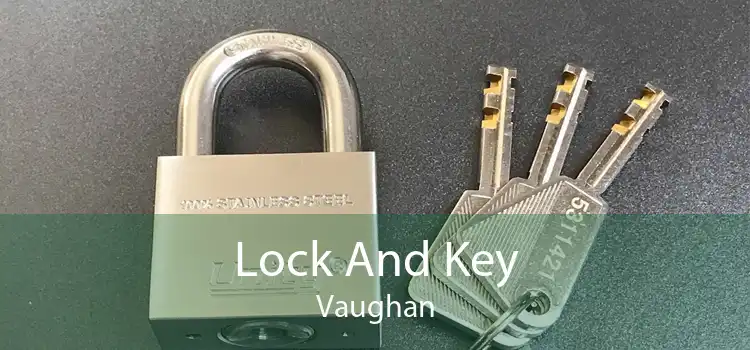 Lock And Key Vaughan
