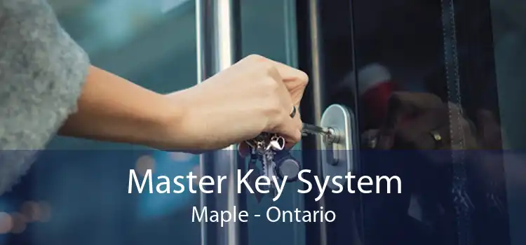 Master Key System Maple - Ontario