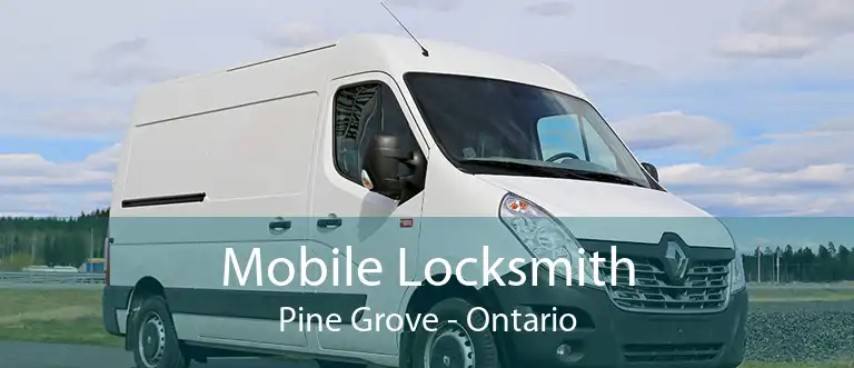 Mobile Locksmith Pine Grove - Ontario