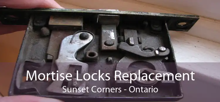 Mortise Locks Replacement Sunset Corners - Ontario