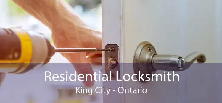 Residential Locksmith King City - Ontario