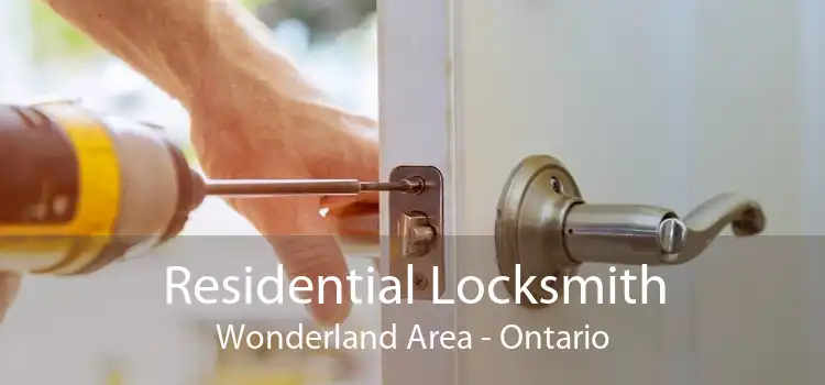 Residential Locksmith Wonderland Area - Ontario