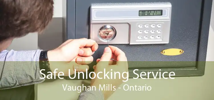 Safe Unlocking Service Vaughan Mills - Ontario