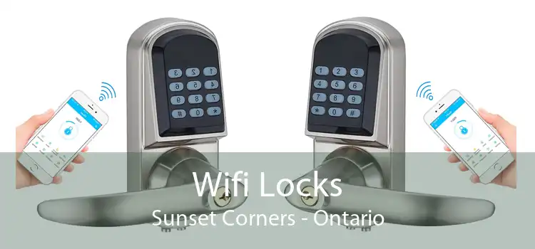 Wifi Locks Sunset Corners - Ontario