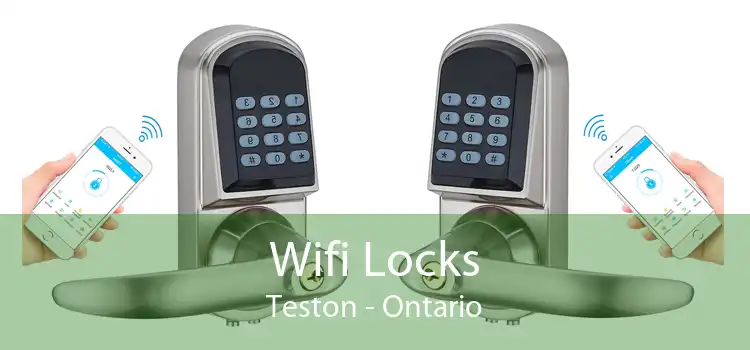 Wifi Locks Teston - Ontario