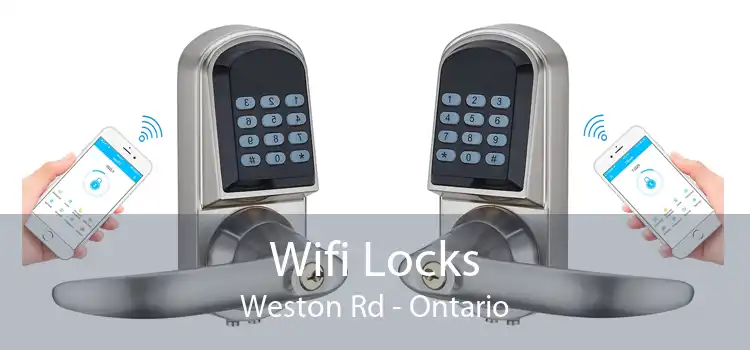 Wifi Locks Weston Rd - Ontario